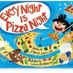 pizza books for kids every night is pizza night