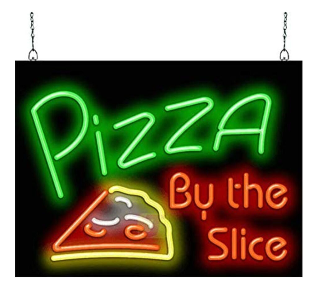 neon pizza by the slice sign